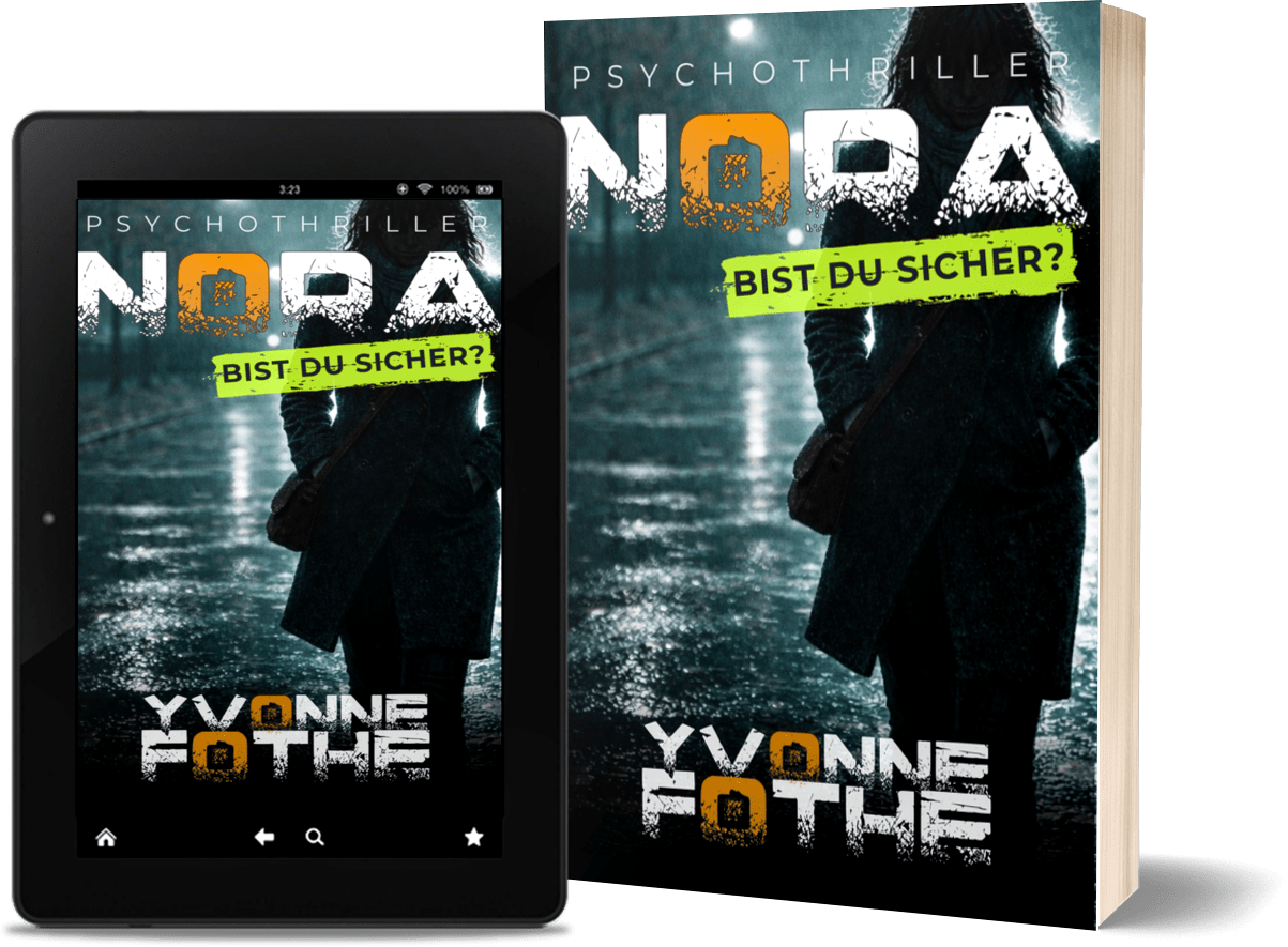 Nora - Bist du sicher? Yvonne Fothe Psychothriller Mindturner